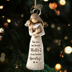 You Were My Favorite Hello & My Hardest Goodbye Ornament, Sympathy Gifts For Dog Owners, Memorial Gifts