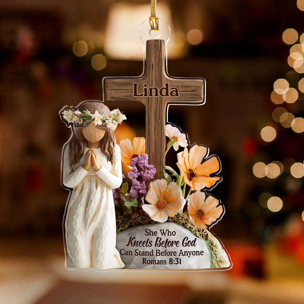 She Who Kneels Before God Can Stand Before Anyone Custom Name Acrylic Ornament, Christian Christmas Ornaments